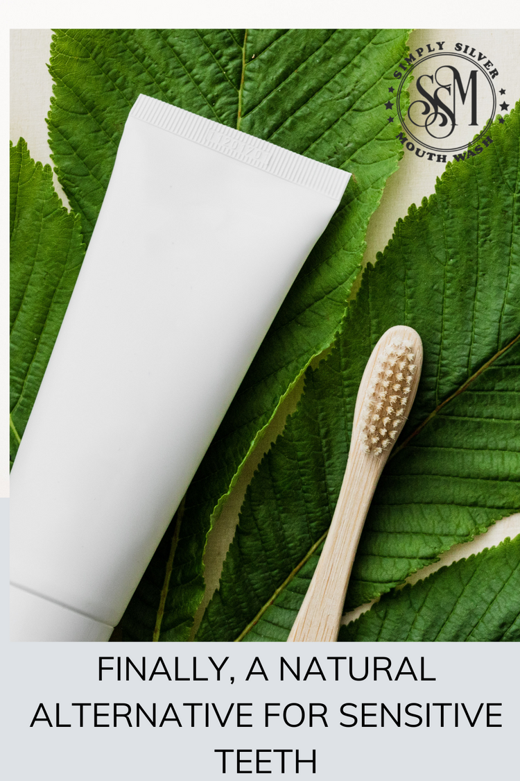 Finally, a natural alternative for sensitive teeth Simply Silver