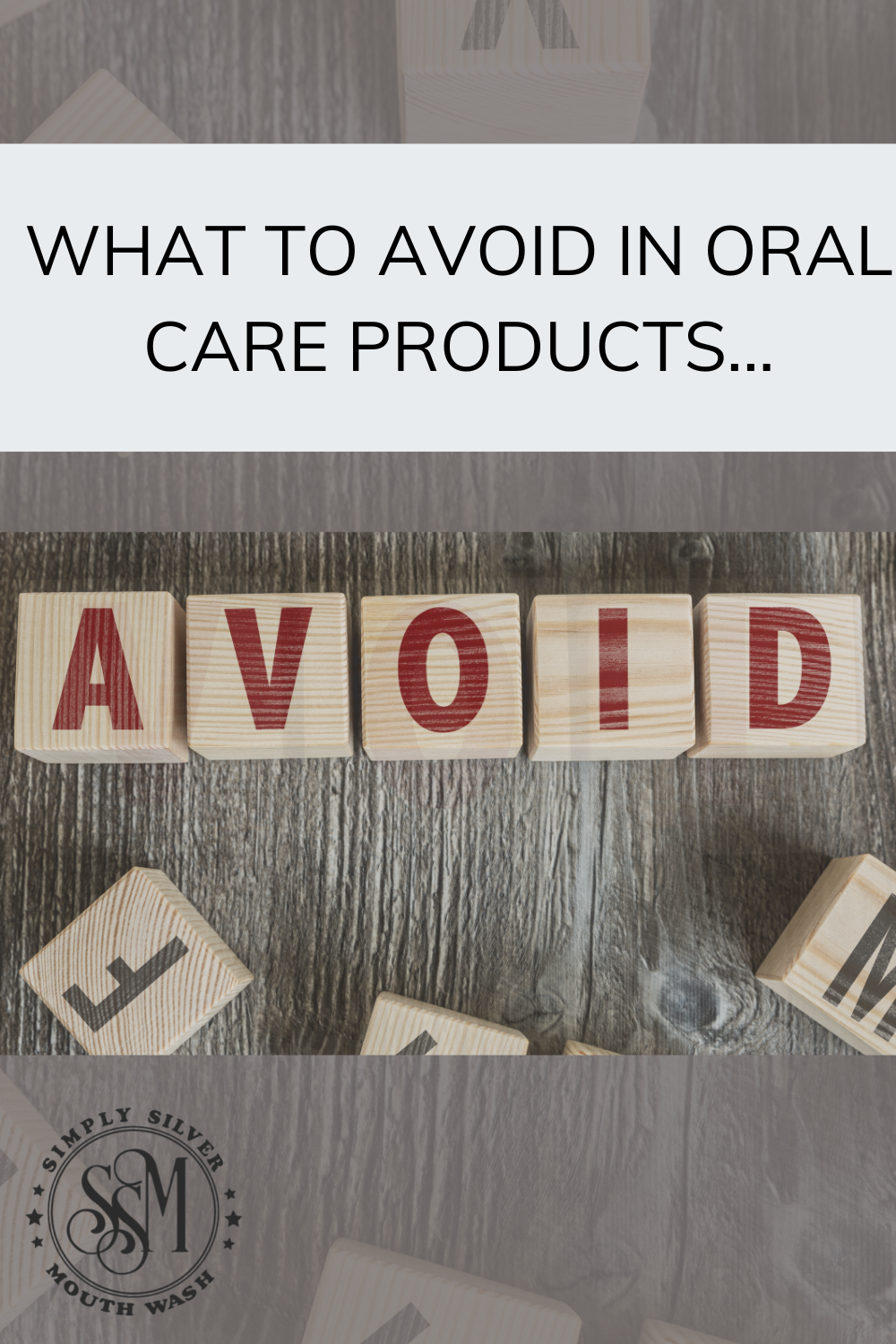 What to avoid in oral care products