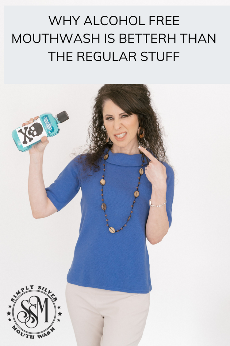 Why Alcohol Free mouthwash is better than the regular stuff Simply