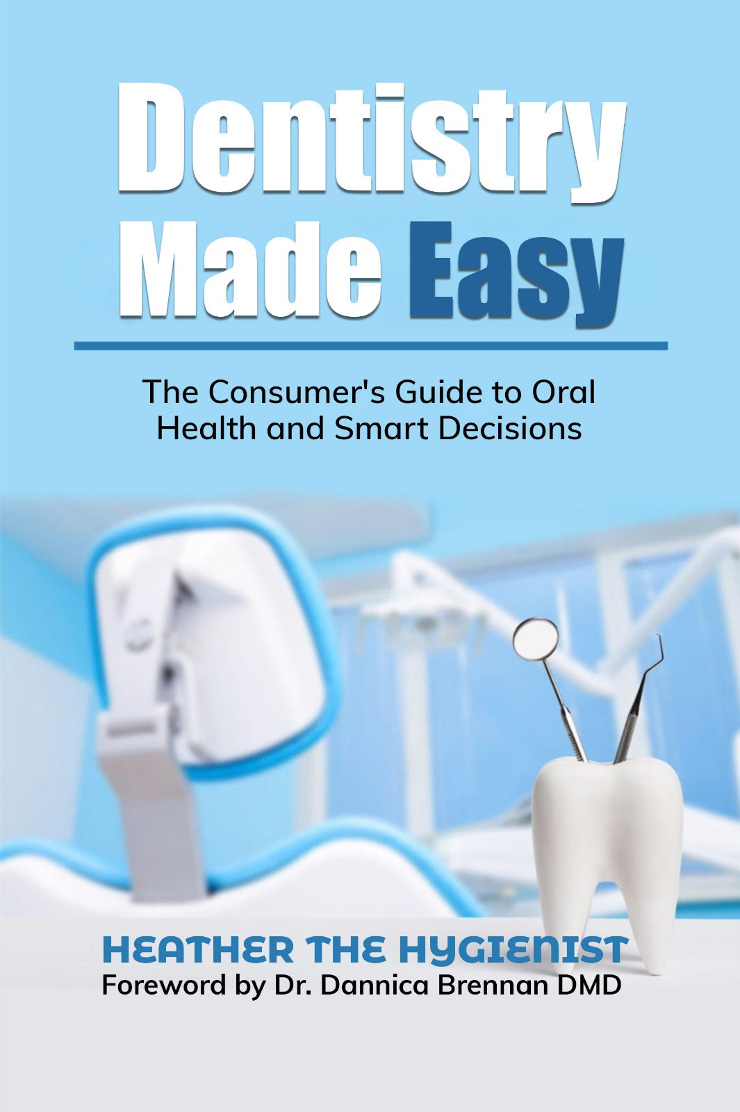 Dentistry Made Easy EBOOK