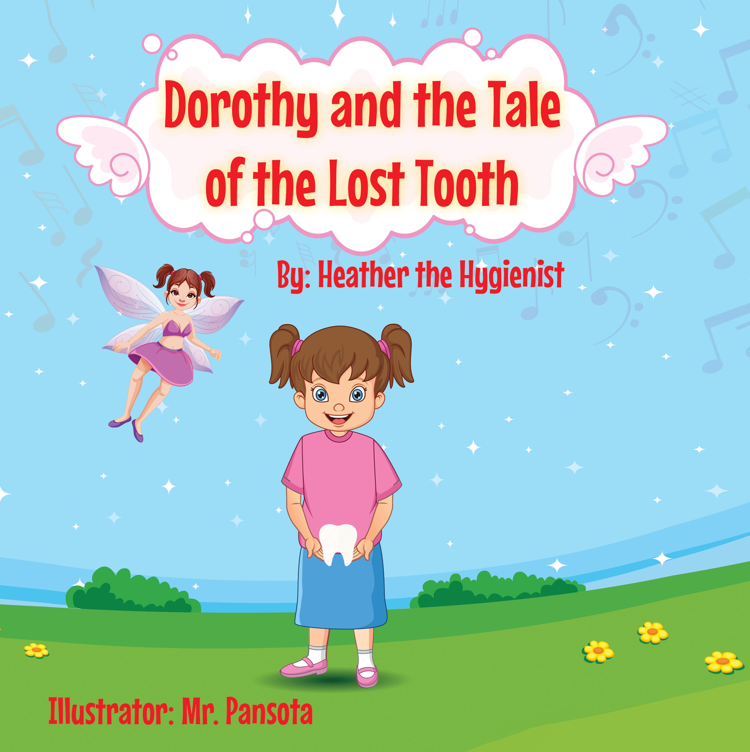 Dorothy and the Tale of the Lost Tooth